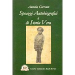 Sprazzi Autobiografici e di Storia Vera